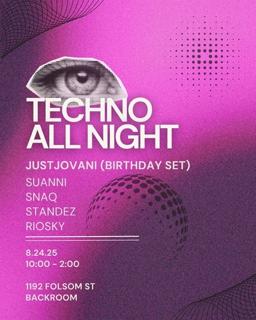 Techno All Night A Birthday Celebration For Just Jovani