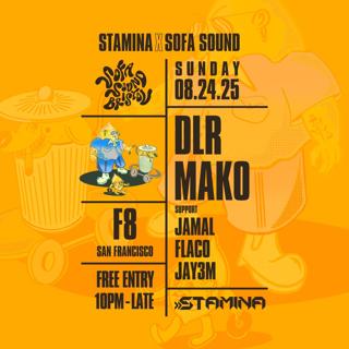 Stamina Presents Dlr And Mako