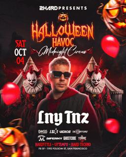 Halloween Havoc:Midnight Circus Ft Lny Tnz Presented By 2Hard