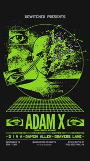 Bewitched Philly Presents: Adam X (Sonic Groove Records) & Special Guests