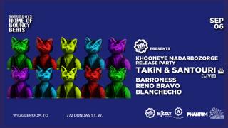 Wr Records: Takin Ft Santouri (Khooneye Madarbozorge Release Party)