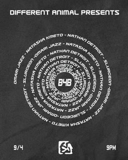 Different Animal Presents: B4B With Omari Jazz, Natasha Kmeto, Nathan Detroit, Slurgeon