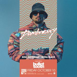 Dombresky At Magic Stick + Bullet Tooth On Alley Deck