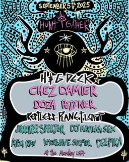 Hunt & Gather With Chez Damier, Doza, Pezzner, Restless Planet Djs
