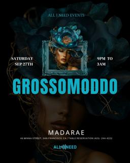 Grossomoddo [Afro House] At Madarae