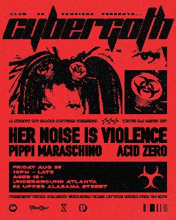 Club De Vampiros Presents... Cybergoth With Her Noise Is Violence