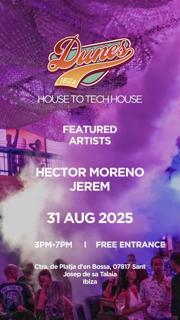 Dunes Ibiza - Hector Moreno & Jerem