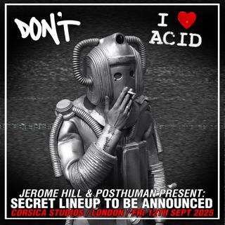 Don'T -Vs- I Love Acid