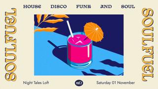 Nt'S Loft: Soulfuel: House, Disco, Funk & Soul [Halloween Special]