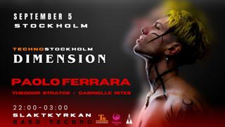 Paolo Ferrara - Dimension - Slaktkyrkan