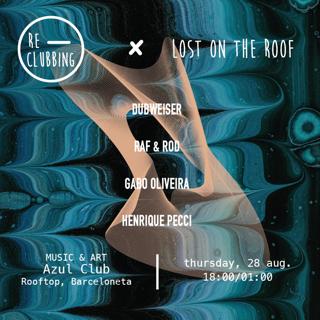 Re-Clubbing X Lost On The Roof (Thursday Rooftop Series)