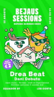 [Free Entry] Bejaus Sessions Feat. Drea Beat, Dani Debuto + Open Decks