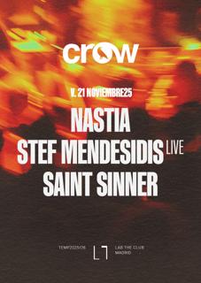 Crow With Nastia + Stef Mendesidis Live + Saint Sinner