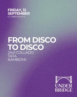 Under Bridge X From Disco To Disco