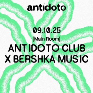 Antidoto Club X Bershka Music