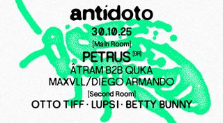 Antidoto Club Halloween: Petrus + Atram B2B Quka