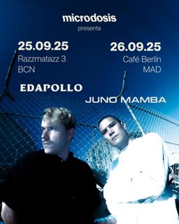 (Venta Externa) Edapollo, Juno Mamba En Microdosis - Café Berlín, Madrid