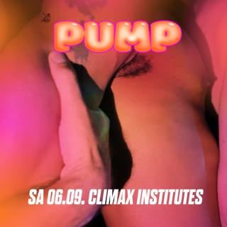Pump • Gay - Queer - House - Techno