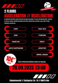 Acceleration // Deceleration