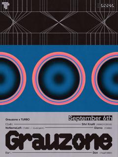 Grauzone X Turbo Label Night W./ Nonameleft, Gizmo, Silvi Knallt, Don