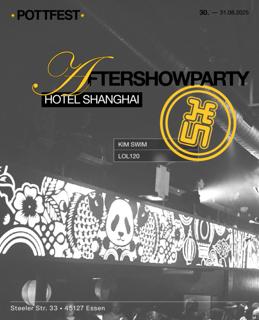 Pottfest After / Hotel Shanghai