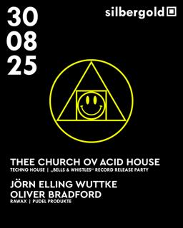 Thee Church Ov Acid House