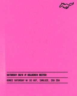 Gorei Saturday With Dj Hot, Iamluie, Zsa Zsa