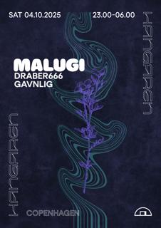 Malugi, Draber666, Gavnlig