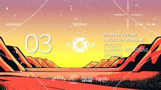 Room: Positive Future X Nugs On Board