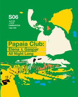 Papaia Club: Gaspar & Elena - All Night Long