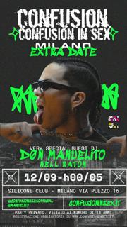 Confusion In Sex Extra Date 'Guarda Milano' Feat.' Døn Manuelito Hell Raton Dj Set'