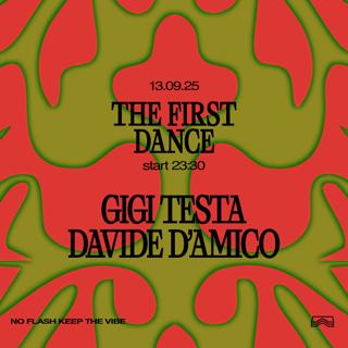 The First Dance • Gigi Testa B2B Davide D'Amico