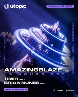 Utopic Pres.: Amazingblaze 3 Hours Set