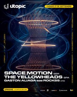 Utopic Pres.: Space Motion & The Yellowheads