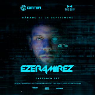 The Bow & Omnia Pres.: Eze Ramirez