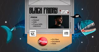 Black Friday: Drum Club Pres. Prdk
