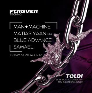Forever.Bp - Man + Machine - Toldi - 19 September