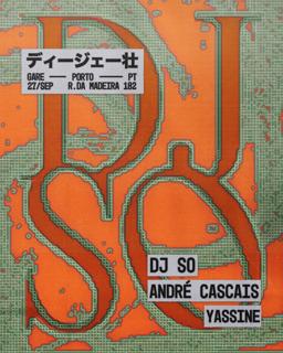 Dj So, André Cascais, Yassine