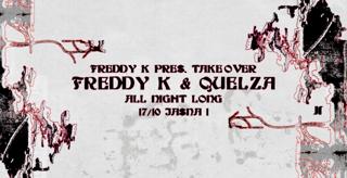 J1 - Freedy K Pres. Takeover With Quelza All Night Long