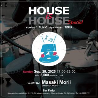 House Is House