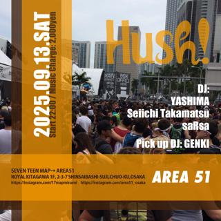 Hush！