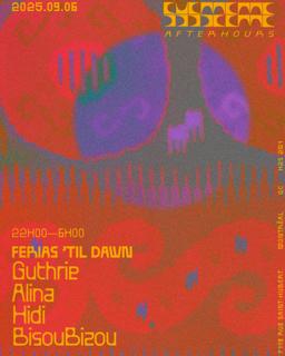 Ferias 'Til Dawn: Guthrie, Alina, Hidi, Bisoubizou