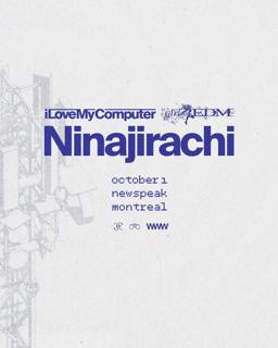 I<3Mycomputer: Ninajirachi + Guests