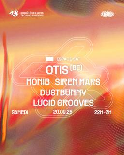 Club Sat X Hauterageous — Otis (Be) • Monib • Siren Mars • Dustbunny • Lucid Grooves