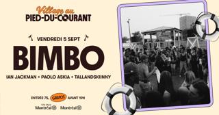 Bimbo - Village Au Pied-Du-Courant