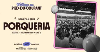 Porqueria - Village Au Pied-Du-Courant