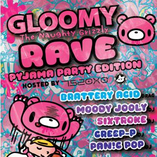 Gloomy Rave: Pyjama Party Edition