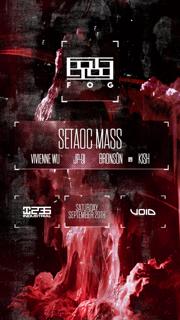 Fog: Setaoc Mass