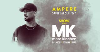 Shomi X Ampere Present: Mk Aka Marc Kinchen