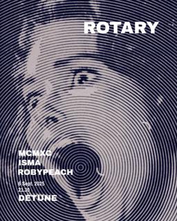 Rotary X Detune: Mcmxc - Isma - Robypeach